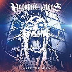 Venomin James : Wake the Dead